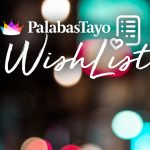 PalabasTayo WiishList launching this January