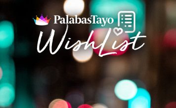 PalabasTayo Wishlist launches this January PalabasTayo WiishList launching this January