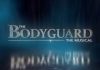 The Bodyguard opens in November