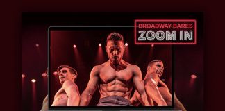 Broadway Bares: Zoom In starts streaming on August 1