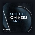 2020 Tony Awards Nominations announced