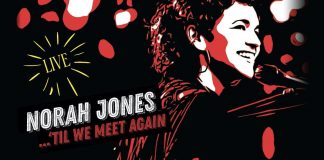 Norah Jones to release live album Til We Meet Again