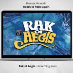 Rak of Aegis to stream online