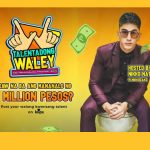 Talentadong Waley to give 1M pesos