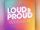 Universal music drops LOUD & PROUD