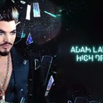 High Drama Adam Lambert