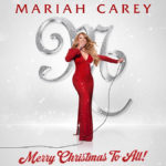 Mariah Carey Merry Christmas to All