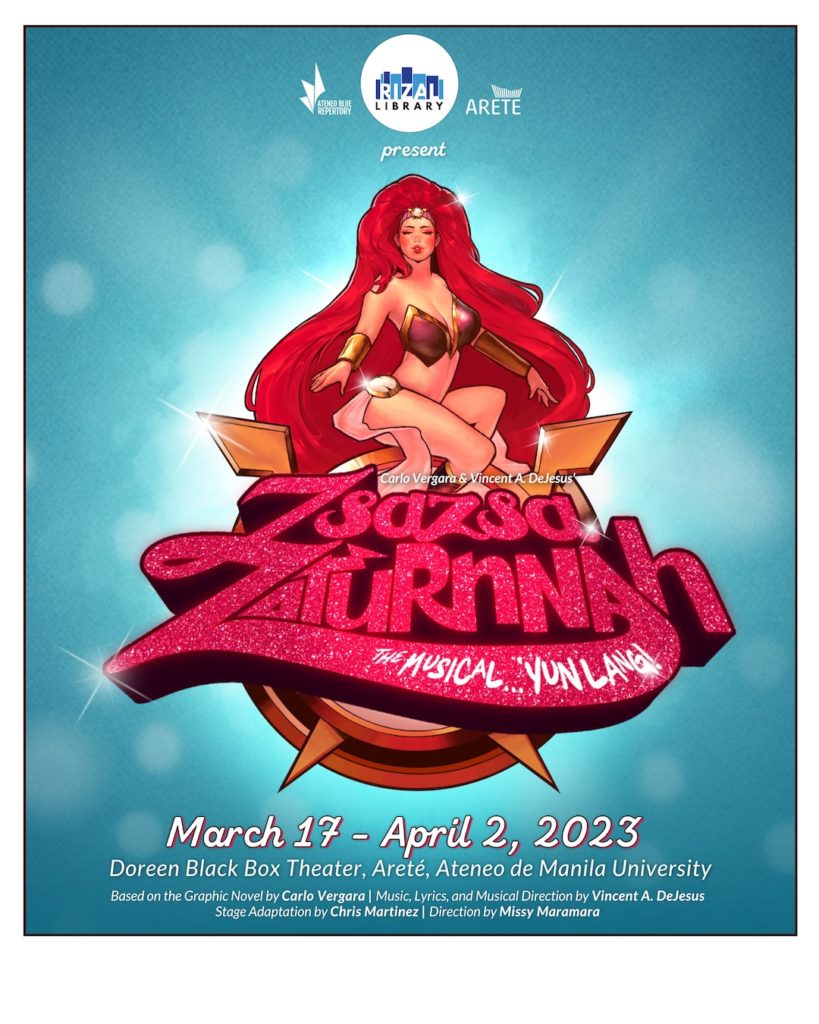 Zsazsa Zaturnnah the Musical… 'Yun Lang!