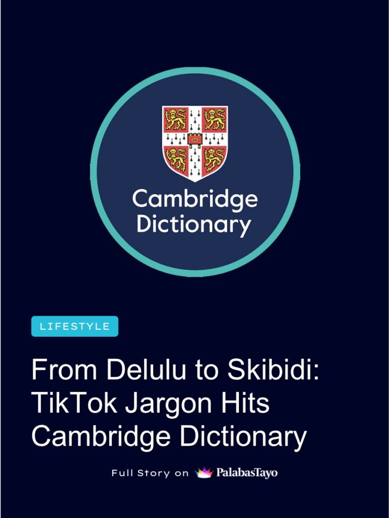 From Delulu to Skibidi: TikTok Jargon Hits Cambridge Dictionary