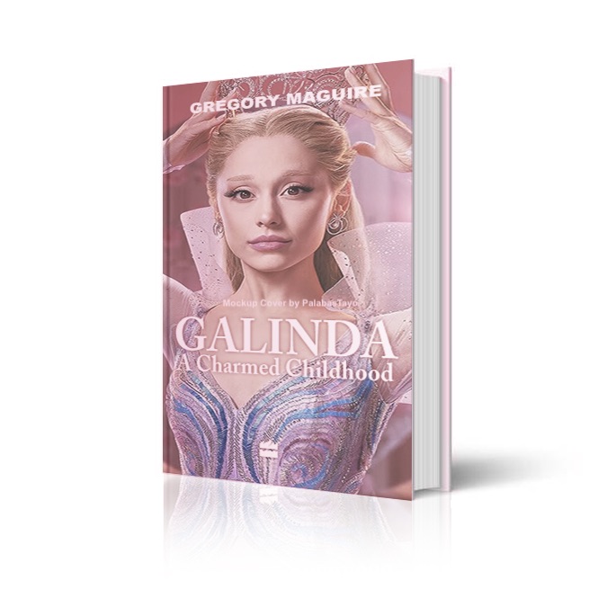 Galinda: A Charmed Childhood