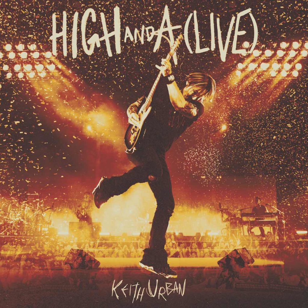 Keith Urban Releases HIGH AND A(LIVE)