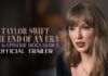 ‘The End of an Era’: Taylor Swift Docuseries Now Streaming